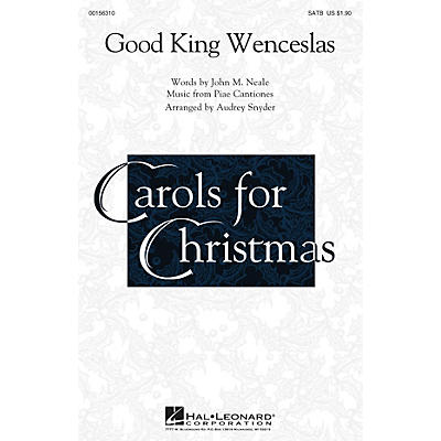 Hal Leonard Good King Wenceslas SATB arranged by Audrey Snyder