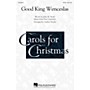 Hal Leonard Good King Wenceslas SATB arranged by Audrey Snyder