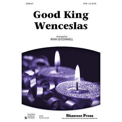 Shawnee Press Good King Wenceslas SATB arranged by Ryan O'Connell