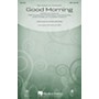 Hal Leonard Good Morning SSA by Mandisa Arranged by Mark Brymer
