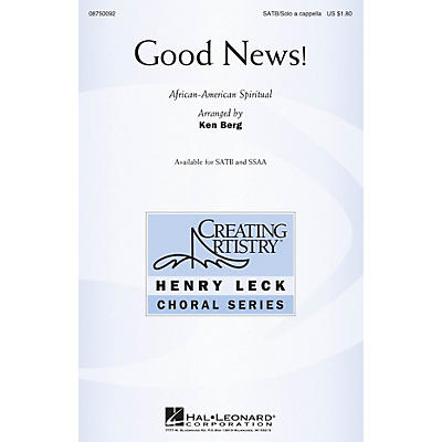 Hal Leonard Good News! SATB and Solo A Cappella arranged by Ken Berg