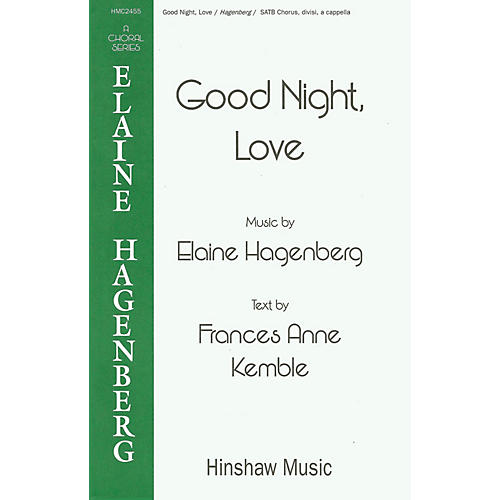 Hinshaw Music Good Night, Love SSAATTBB composed by Elaine Hagenberg