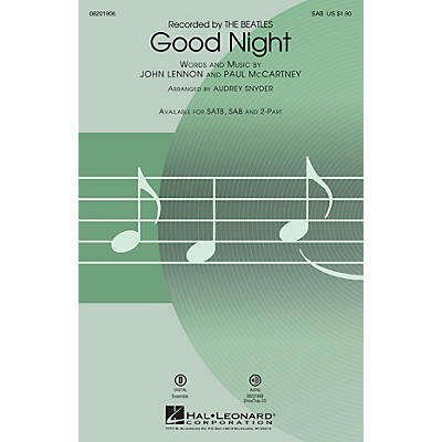 Hal Leonard Good Night SAB by The Beatles arranged by Audrey Snyder