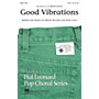 Hal Leonard Good Vibrations SAB by The Beach Boys arranged by Ed Lojeski