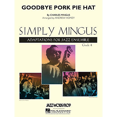 Hal Leonard Goodbye Pork Pie Hat Jazz Band Level 4 Arranged by Andrew Homzy
