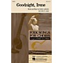 Hal Leonard Goodnight Irene SATB by The Weavers arranged by Robert De Cormier