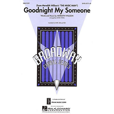 Hal Leonard Goodnight My Someone (from Meredith Willson's The Music Man) SSA Arranged by Jackie O'Neill