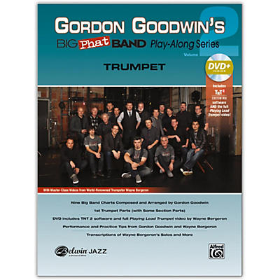 Alfred Gordon Goodwin's Big Phat Band Play-Along Series: Trumpet, Volume 2 Book & DVD Kit