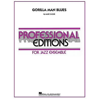 Hal Leonard Gorilla Man Blues Jazz Band Level 5 Composed by Mark Taylor