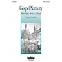 Hal Leonard Gospel Nativity SATB arranged by Tom Fettke