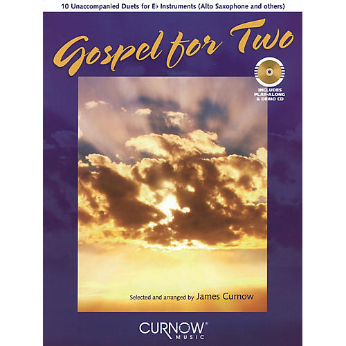 Gospel for Two (Bb Instruments) Curnow Play-Along Book Series
