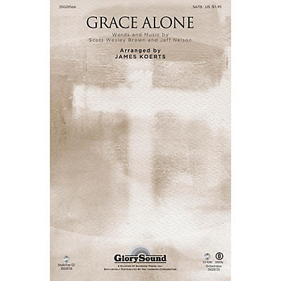 Shawnee Press Grace Alone SATB arranged by James Koerts