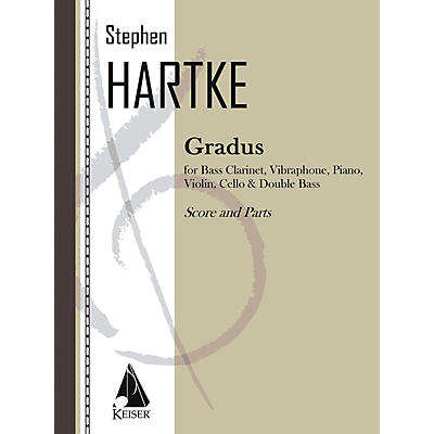 Lauren Keiser Music Publishing Gradus LKM Music Series Composed by Stephen Hartke