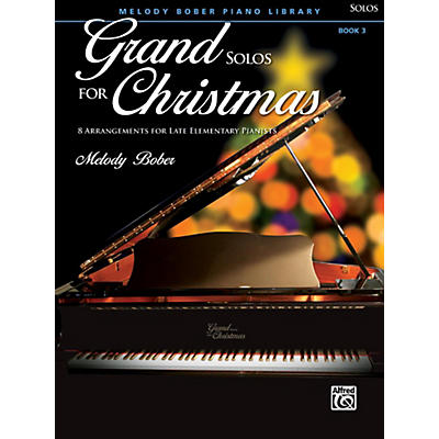 Alfred Grand Solos for Christmas, Book 3 Late Elementary