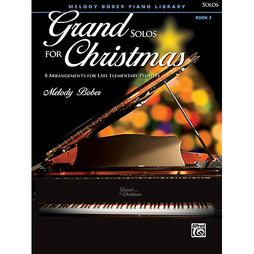 Alfred Grand Solos for Christmas, Book 3 Late Elementary