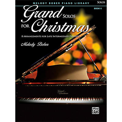 Alfred Grand Solos for Christmas, Book 6 Late Intermediate