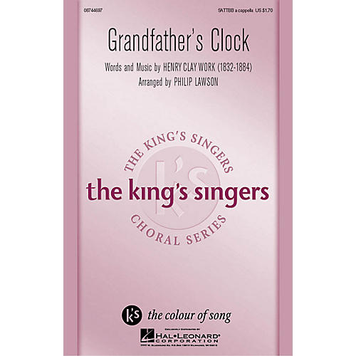 Grandfather's Clock SATTBB A Cappella by The King's Singers arranged by Philip Lawson