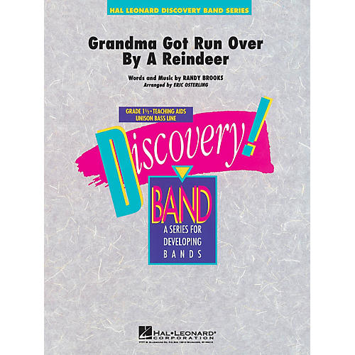 Hal Leonard Grandma Got Run Over by a Reindeer Concert Band Level 1.5 Arranged by Eric Osterling