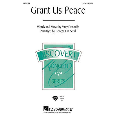 Hal Leonard Grant Us Peace 2-Part arranged by George L.O. Strid