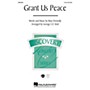 Hal Leonard Grant Us Peace 2-Part arranged by George L.O. Strid