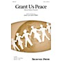 Shawnee Press Grant Us Peace (dona Nobis Pacem) 2-Part composed by Dave and Jean Perry