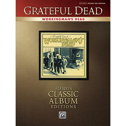 Grateful Dead Working Mans Dead Classic Albums Edition Guitar Tab Songbook