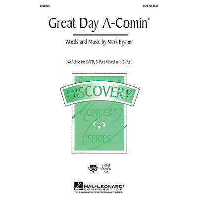 Hal Leonard Great Day A-Comin' 3-Part Mixed Composed by Mark Brymer