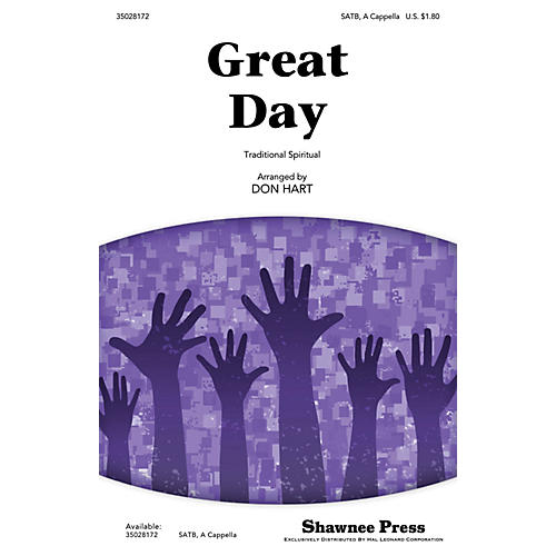 Shawnee Press Great Day SATB a cappella arranged by Don Hart