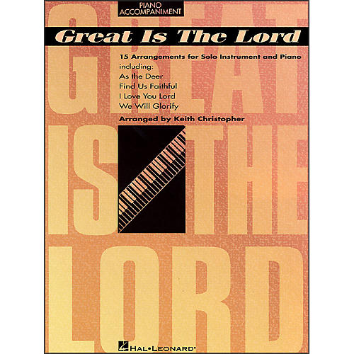 Great Is The Lord & Other Contemporary Christian Favorites Piano Accompaniment