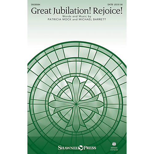 Shawnee Press Great Jubilation! Rejoice! SATB composed by Patricia Mock