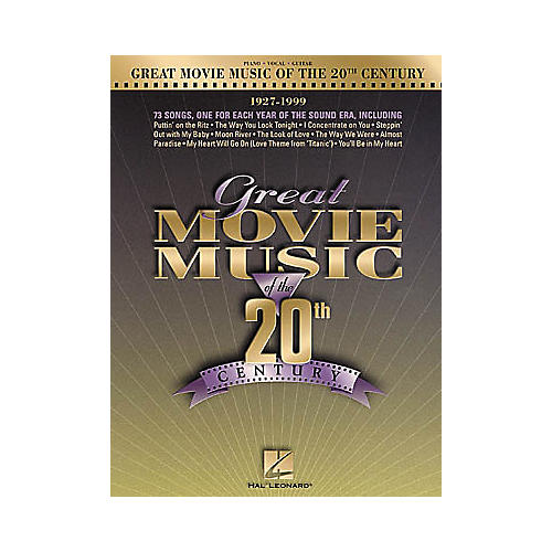 Great Movie Music of the 20th Century Piano, Vocal, Guitar Songbook