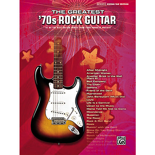 Greatest '70s Rock Guitar Tab Songbook