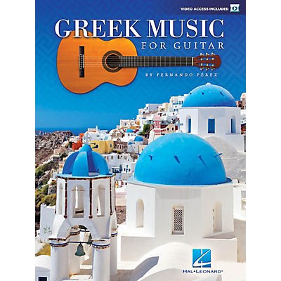 Hal Leonard Greek Music for Guitar Guitar Collection Series Softcover Video Online Written by Fernando Perez
