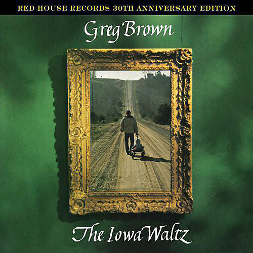 Greg Brown - Iowa Waltz