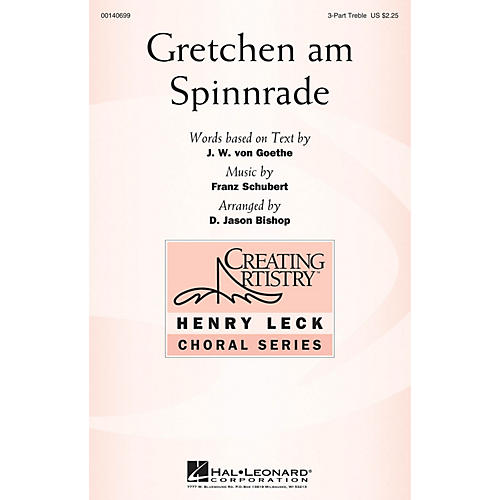 Hal Leonard Gretchen am Spinnrade 3 Part Treble arranged by D. Jason Bishop
