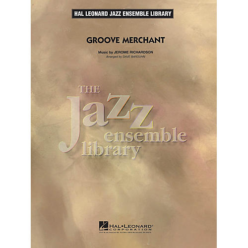 Hal Leonard Groove Merchant (Buddy Rich) Jazz Band Level 4 Arranged by Dave Barduhn
