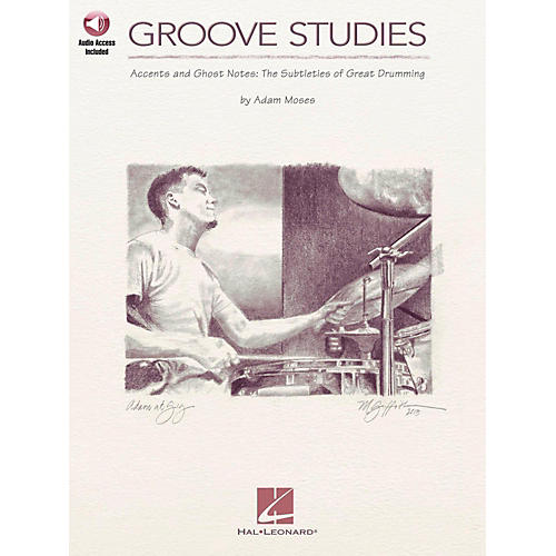 Groove Studies - Accents and Ghost Notes: The Subtleties of Great Drumming Book/Audio Online