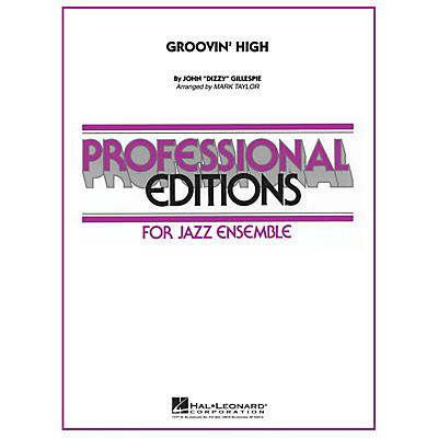 Hal Leonard Groovin' High Jazz Band Level 5 Arranged by Mark Taylor