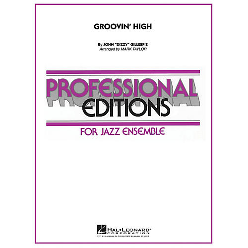 Hal Leonard Groovin' High Jazz Band Level 5 Arranged by Mark Taylor