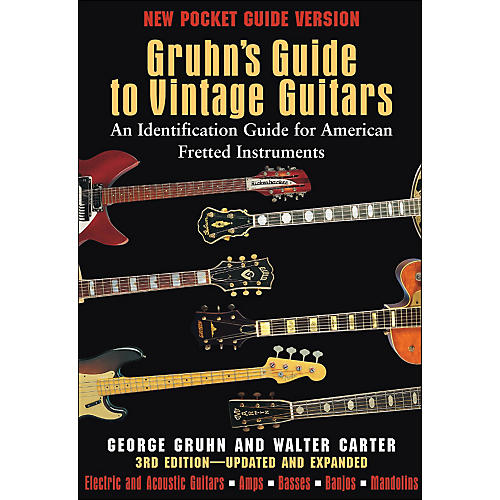 Gruhn's Guide To Vintage Guitars - Pocket Edition