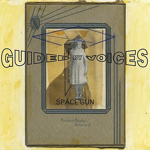 Guided by Voices - Space Gun