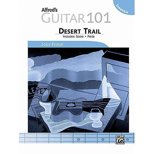 Guitar 101, Ensemble: Desert Trail - Score & Parts