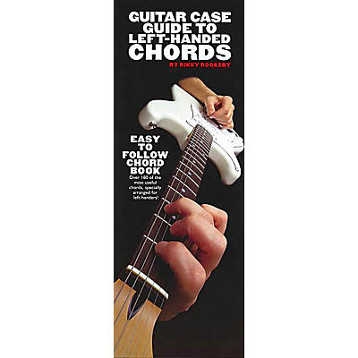 Music Sales Guitar Case Guide to Left-Handed Chords Music Sales America Series Softcover Written by Rikky Rooksby