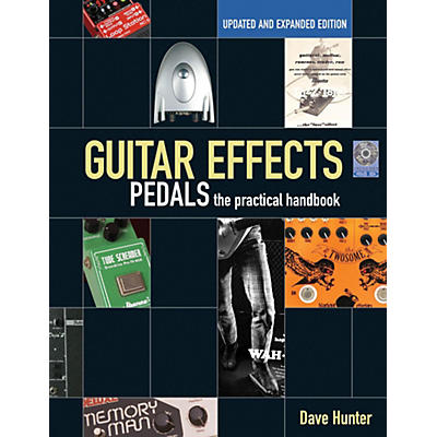 Hal Leonard Guitar Effects Pedals: The Practical Handbook (Book/Online Audio)