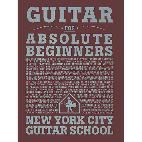 Guitar For Absolute Beginners (Book) New York City Guitar School