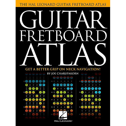 Hal Leonard Guitar Fretboard Atlas