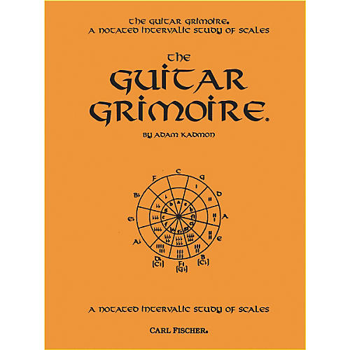 Carl Fischer Guitar Grimoire - A Notated Intervallic Study of Scale