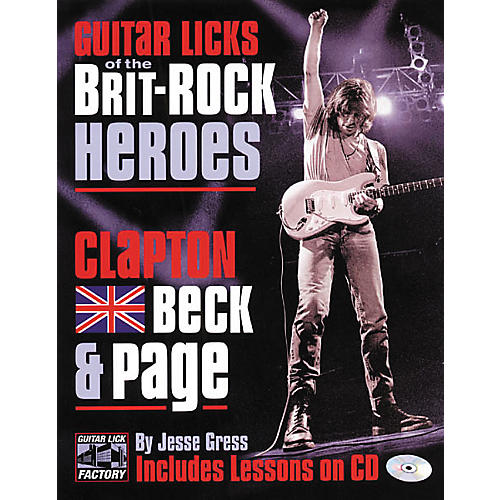 Guitar Licks of the Brit-Rock Heroes - Clapton Beck & Page Book with CD