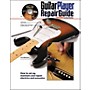 Hal Leonard Guitar Player Repair Guide - 3rd Revised Edition (Book/DVD)