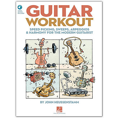 Hal Leonard Guitar Workout - Speed Picking Sweeps Arpeggios & Harmony for The Modern Guitarist (Book/Online Audio)